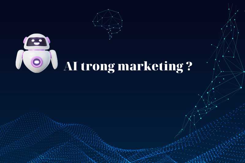 AI trong marketing