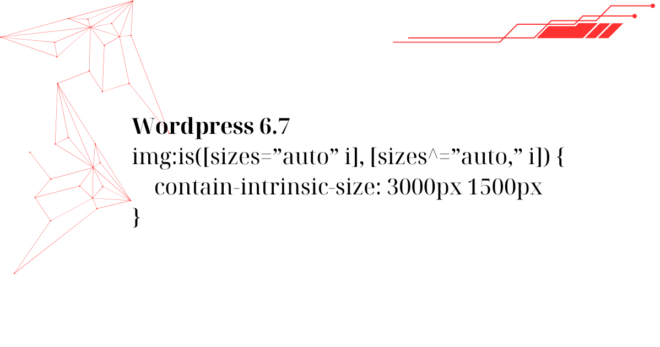 Lỗi img:is([sizes=”auto” i], [sizes^=”auto,” i]) { contain-intrinsic-size: 3000px 1500px } trên WordPress 6.7